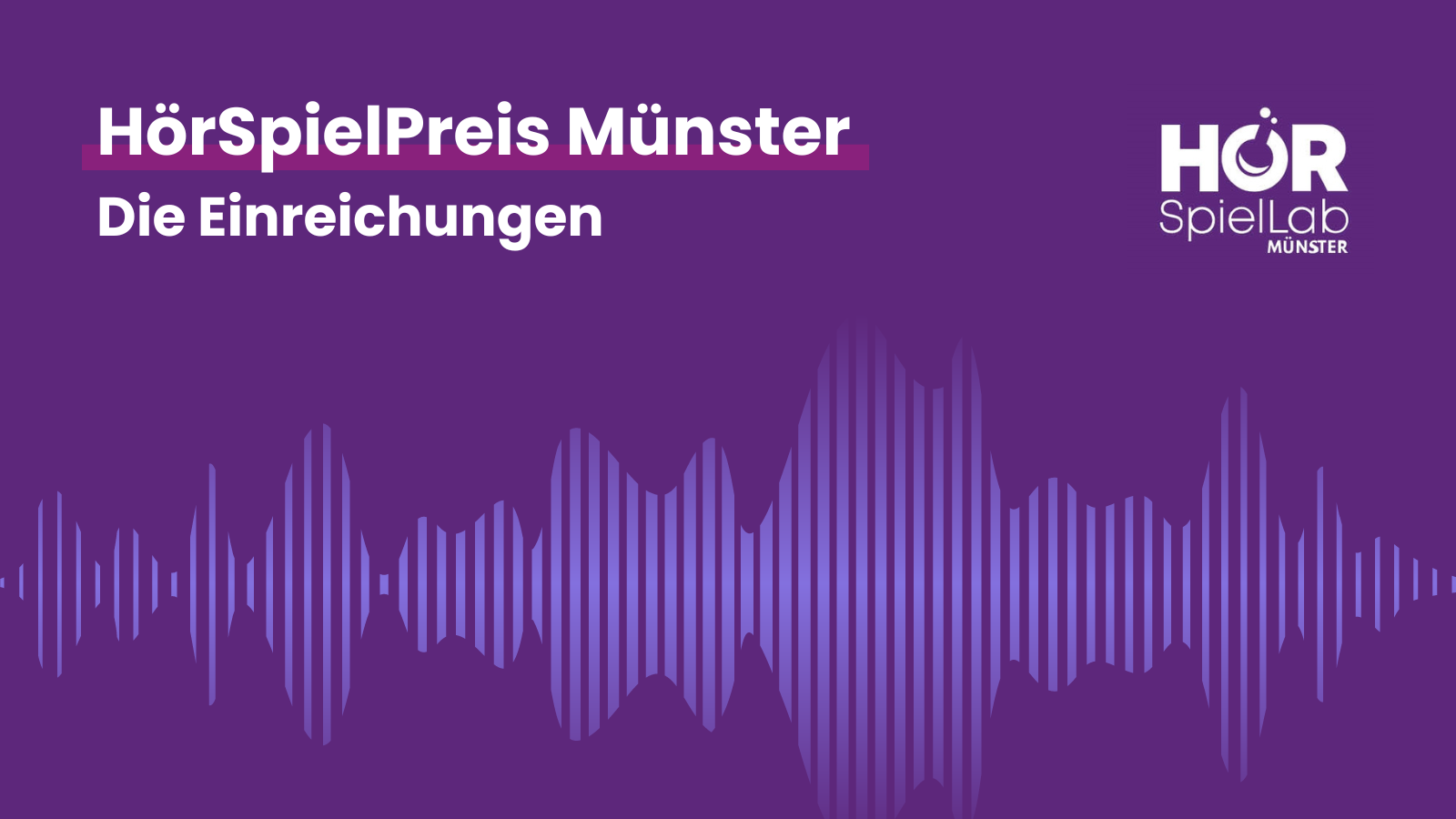 HörSpielPreis Münster - Die Einreichungen